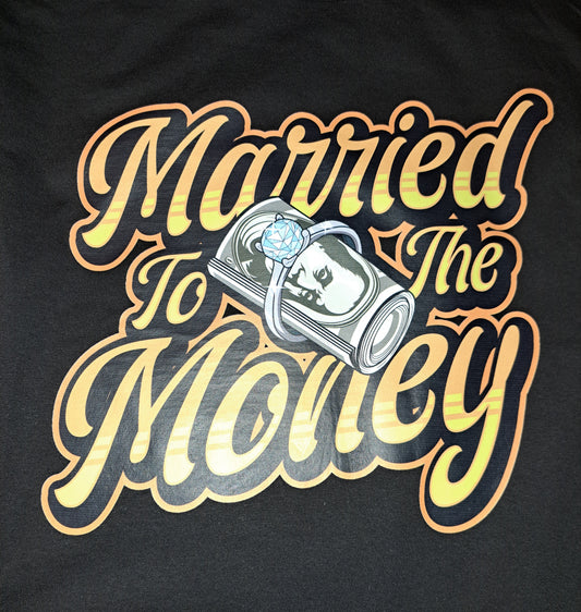 Marrried to Money T-shirt